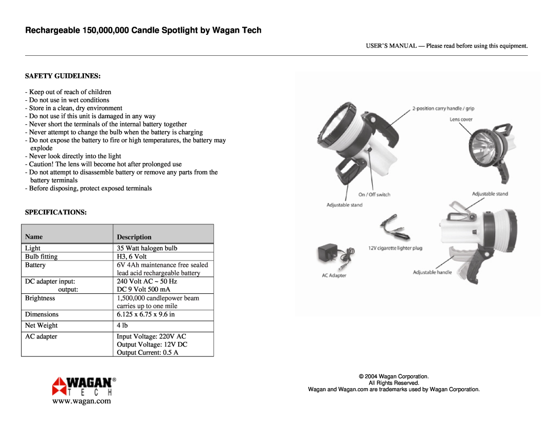 Wagan 2292 Safety Guidelines, Specifications, Name, Description, Rechargeable 150,000,000 Candle Spotlight by Wagan Tech 