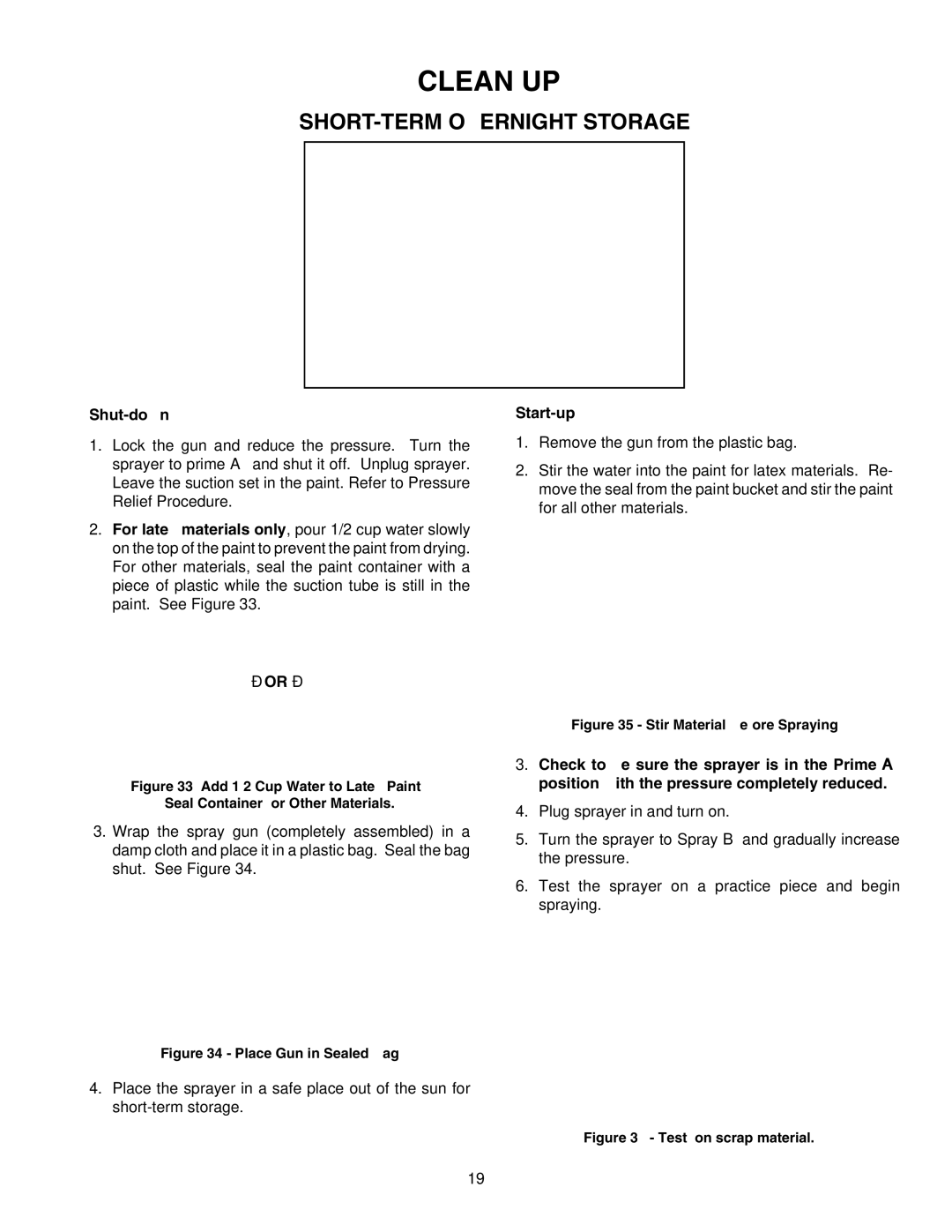 Wagner SprayTech 505 owner manual Clean UP, SHORT-TERM/OVERNIGHT Storage, Shut-down, Start-up 