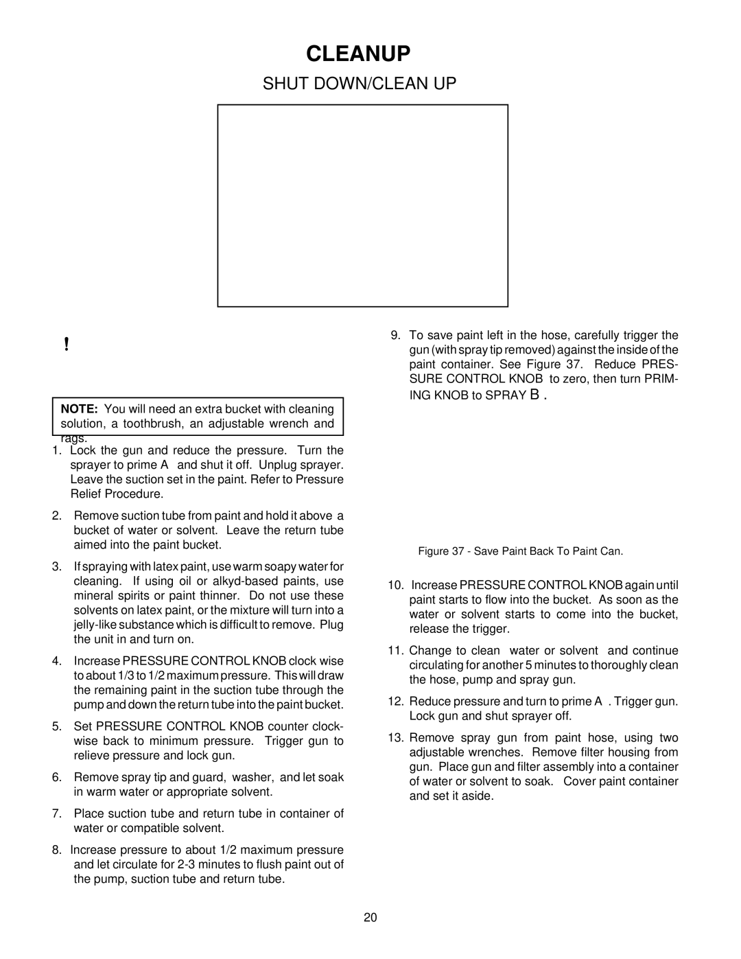 Wagner SprayTech 505 owner manual Cleanup, Shut DOWN/CLEAN UP 