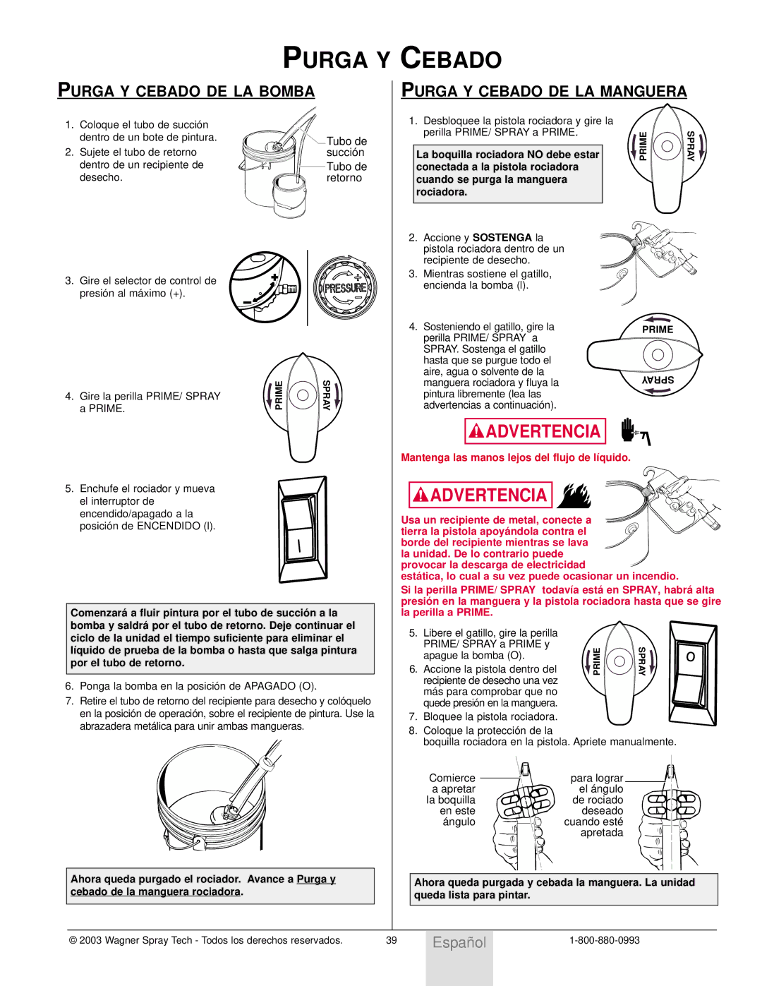 Wagner SprayTech Model 9140 owner manual Purga Y Cebado DE LA Bomba, Purga Y Cebado DE LA Manguera 