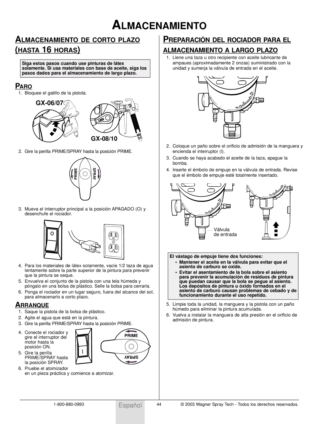 Wagner SprayTech Model 9140 owner manual Almacenamiento DE Corto Plazo Hasta 16 Horas, Paro, Arranque 