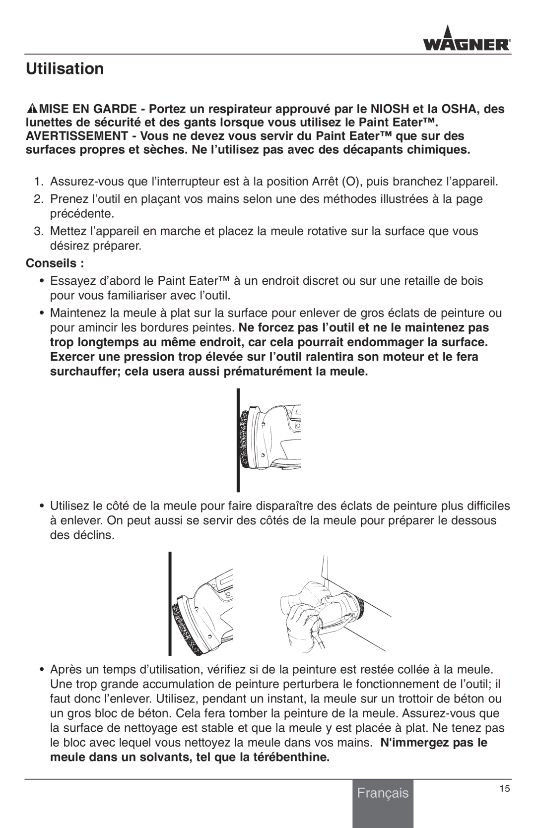 Wagner SprayTech Paint Eater owner manual Utilisation, Conseils 