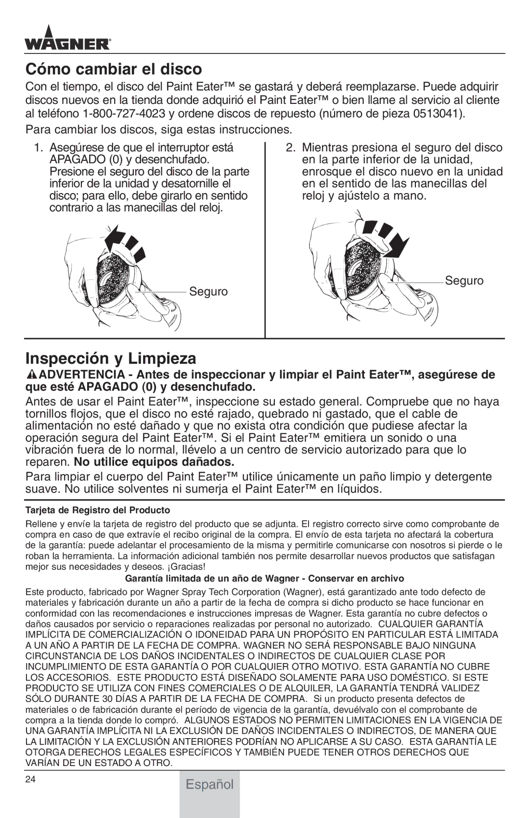 Wagner SprayTech Paint Eater owner manual Cómo cambiar el disco, Inspección y Limpieza 