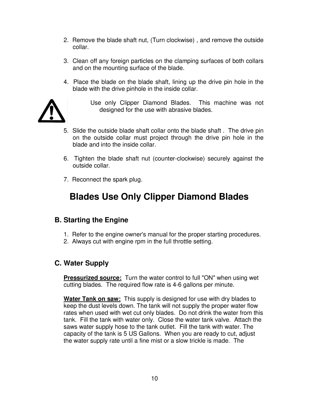 Wahl C13 owner manual Starting the Engine, Water Supply 