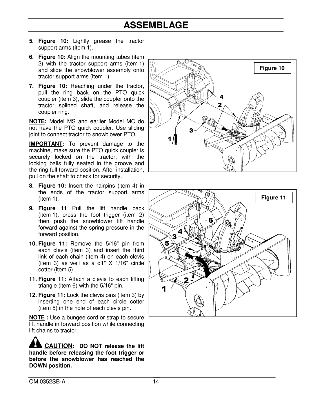 Walker 5600-20 manual Assemblage, Lightly grease the tractor support arms item 