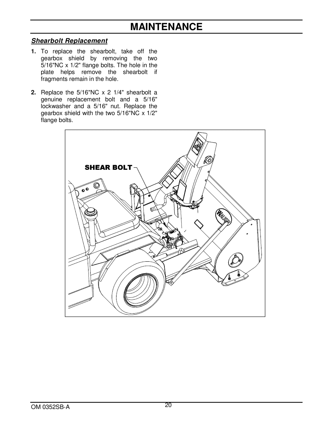 Walker 5600-20 manual Maintenance, Shearbolt Replacement 