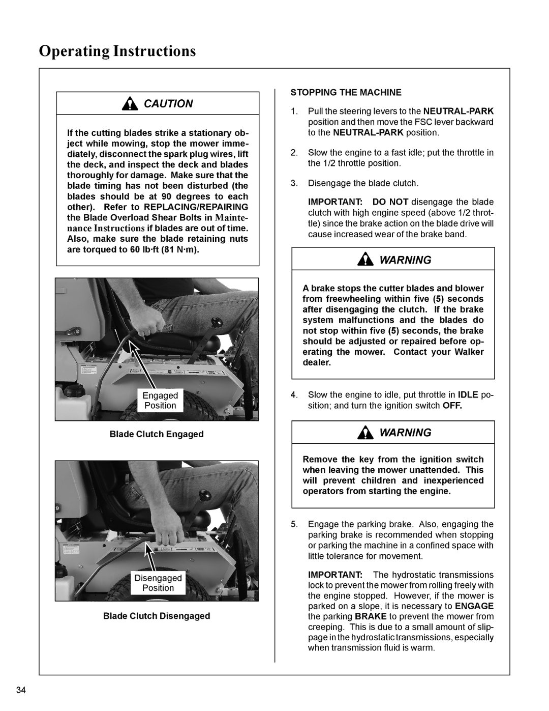 Walker MC19 manual Blade Clutch Engaged, Blade Clutch Disengaged, Stopping the Machine 