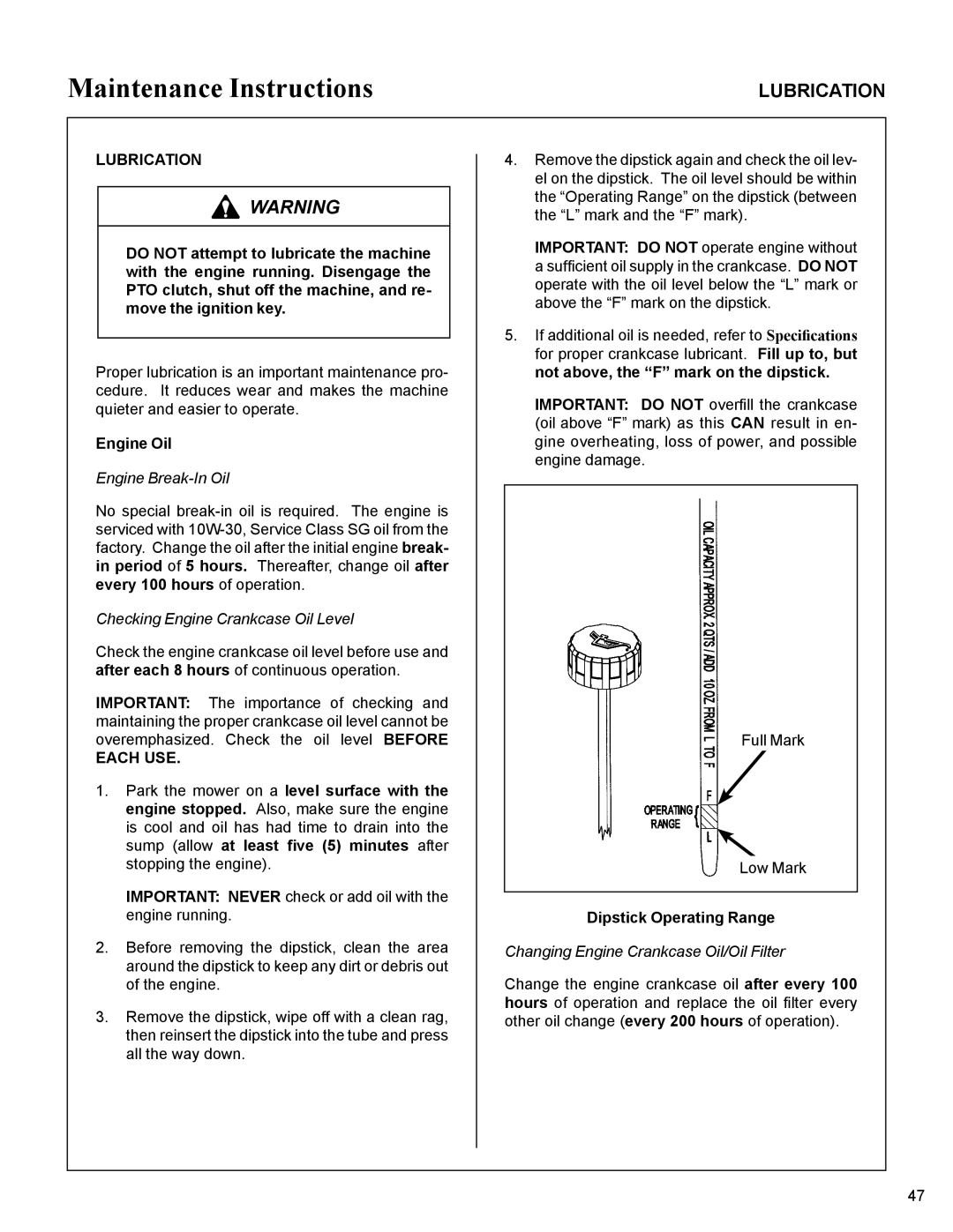 Walker MC19 manual Lubrication, Engine Oil, Each USE, Dipstick Operating Range 