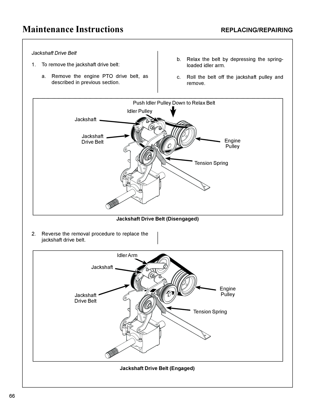 Walker MC19 manual Jackshaft Drive Belt Disengaged, Jackshaft Drive Belt Engaged 