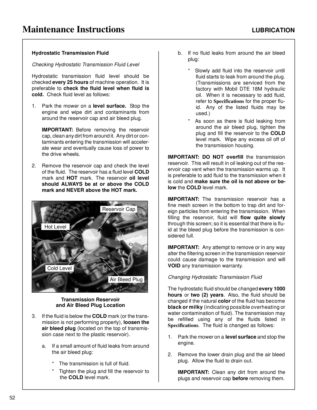 Walker MT owner manual Checking Hydrostatic Transmission Fluid Level, Transmission Reservoir Air Bleed Plug Location 