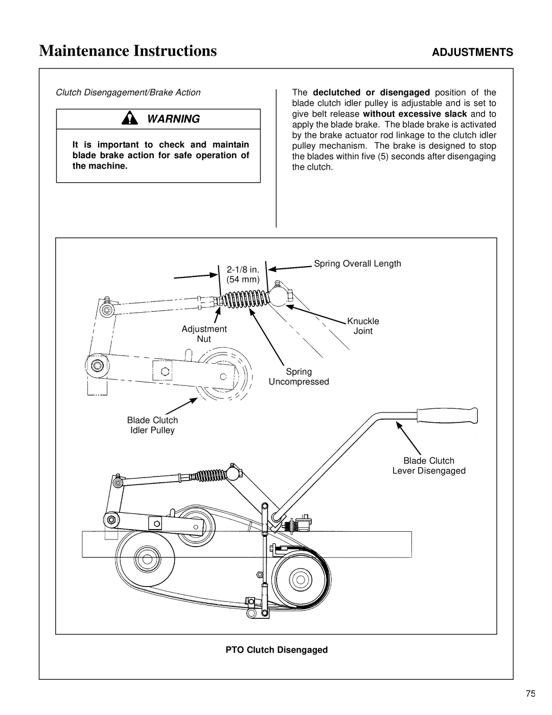 Walker MT owner manual Clutch Disengagement/Brake Action, PTO Clutch Disengaged 