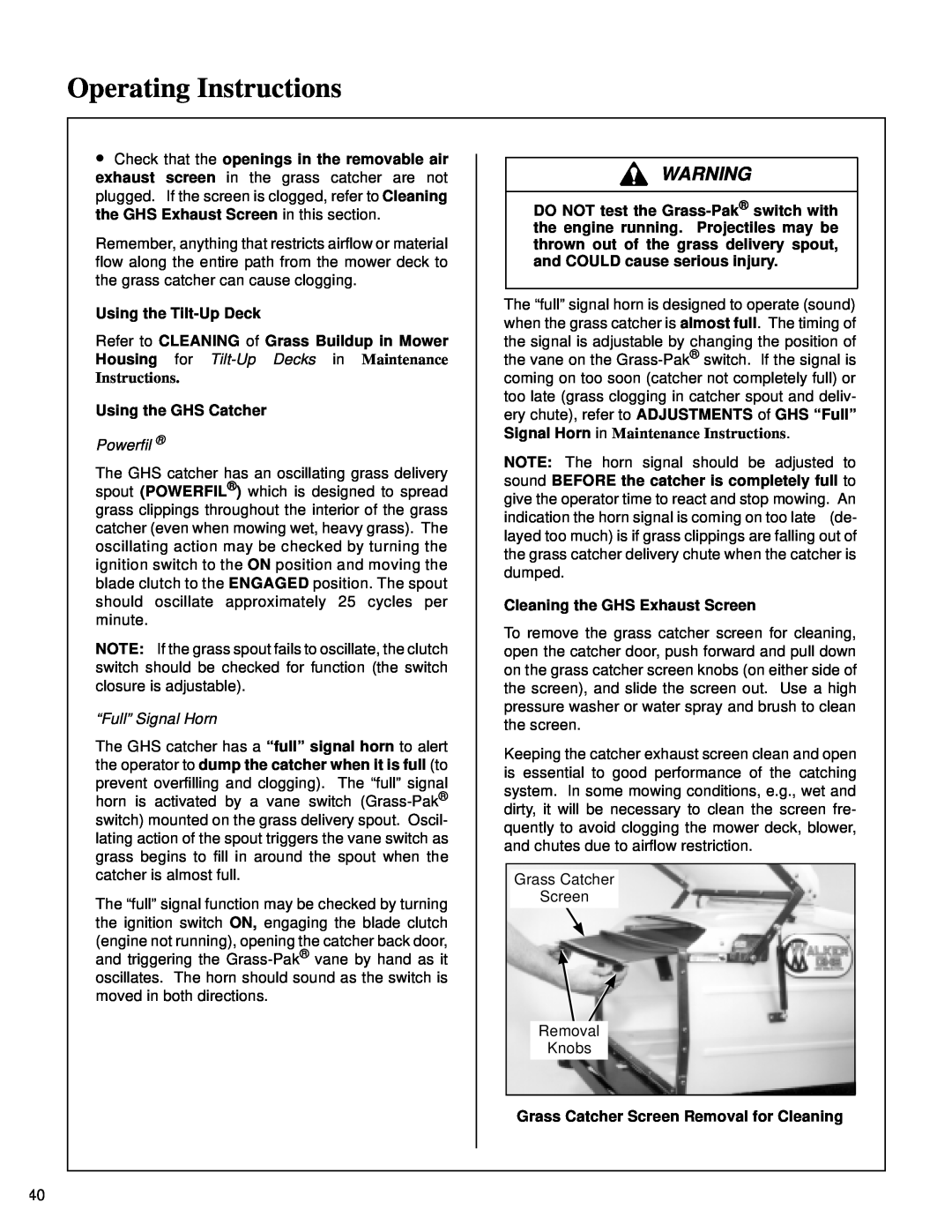 Walker MT owner manual Operating Instructions, Using the Tilt-Up Deck, Using the GHS Catcher, Powerfil, “Full” Signal Horn 