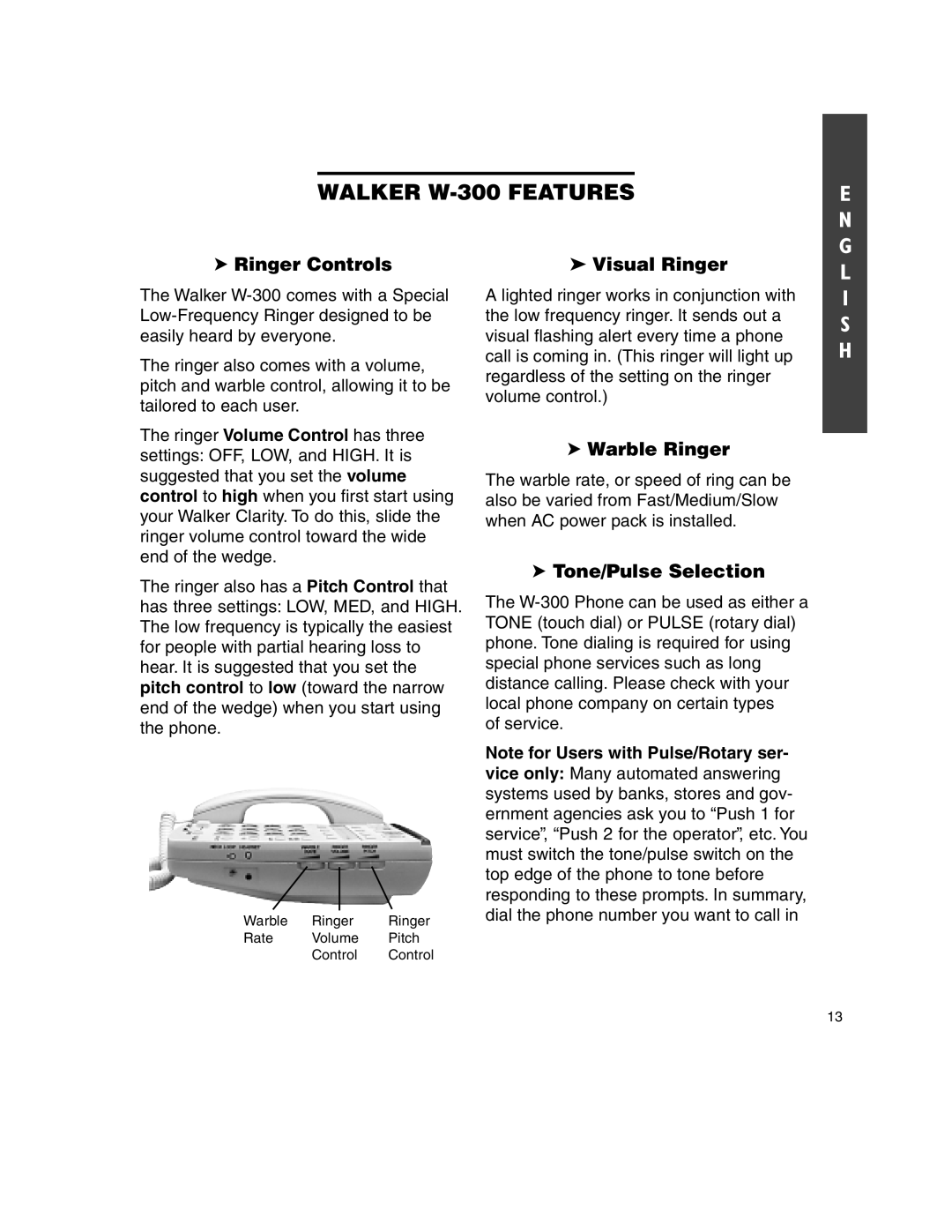 Walker manual Walker W-300 Features, Ringer Controls Visual Ringer, Warble Ringer, Tone/Pulse Selection 