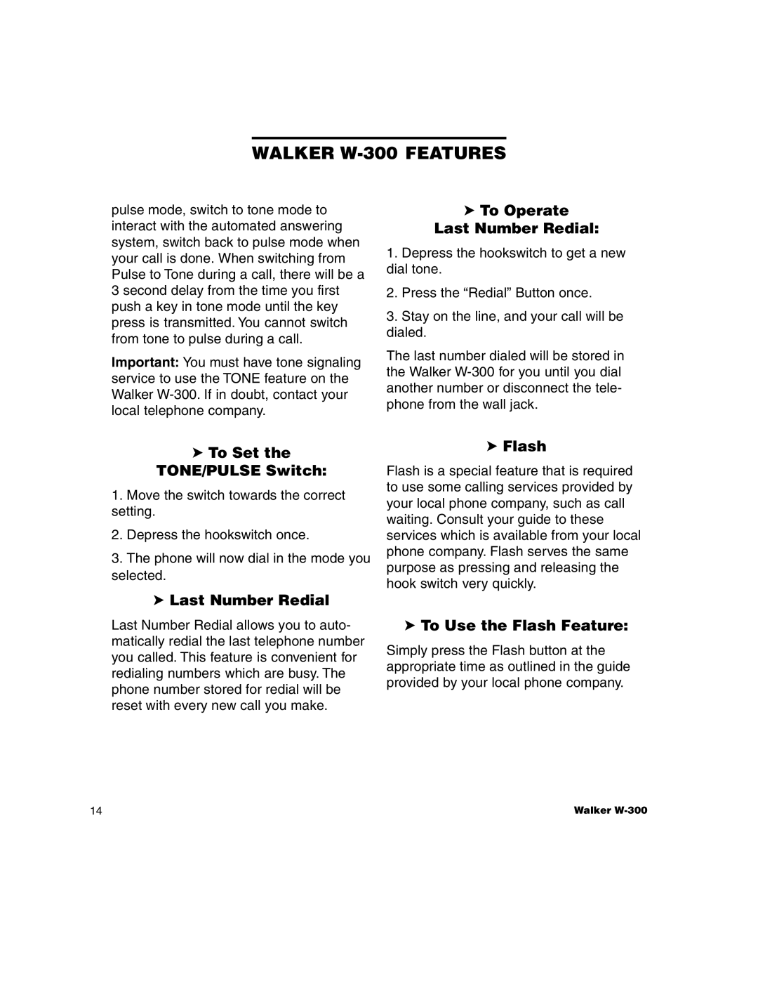 Walker W-300 manual To Operate Last Number Redial, To Set the TONE/PULSE Switch, To Use the Flash Feature 