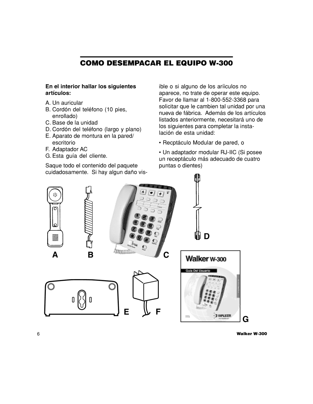 Walker manual Como Desempacar EL Equipo W-300, En el interior hallar los siguientes artículos 