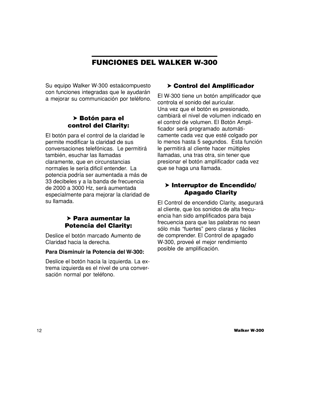 Walker W-300 manual Botón para el control del Clarity, Para aumentar la Potencia del Clarity, Control del Amplificador 