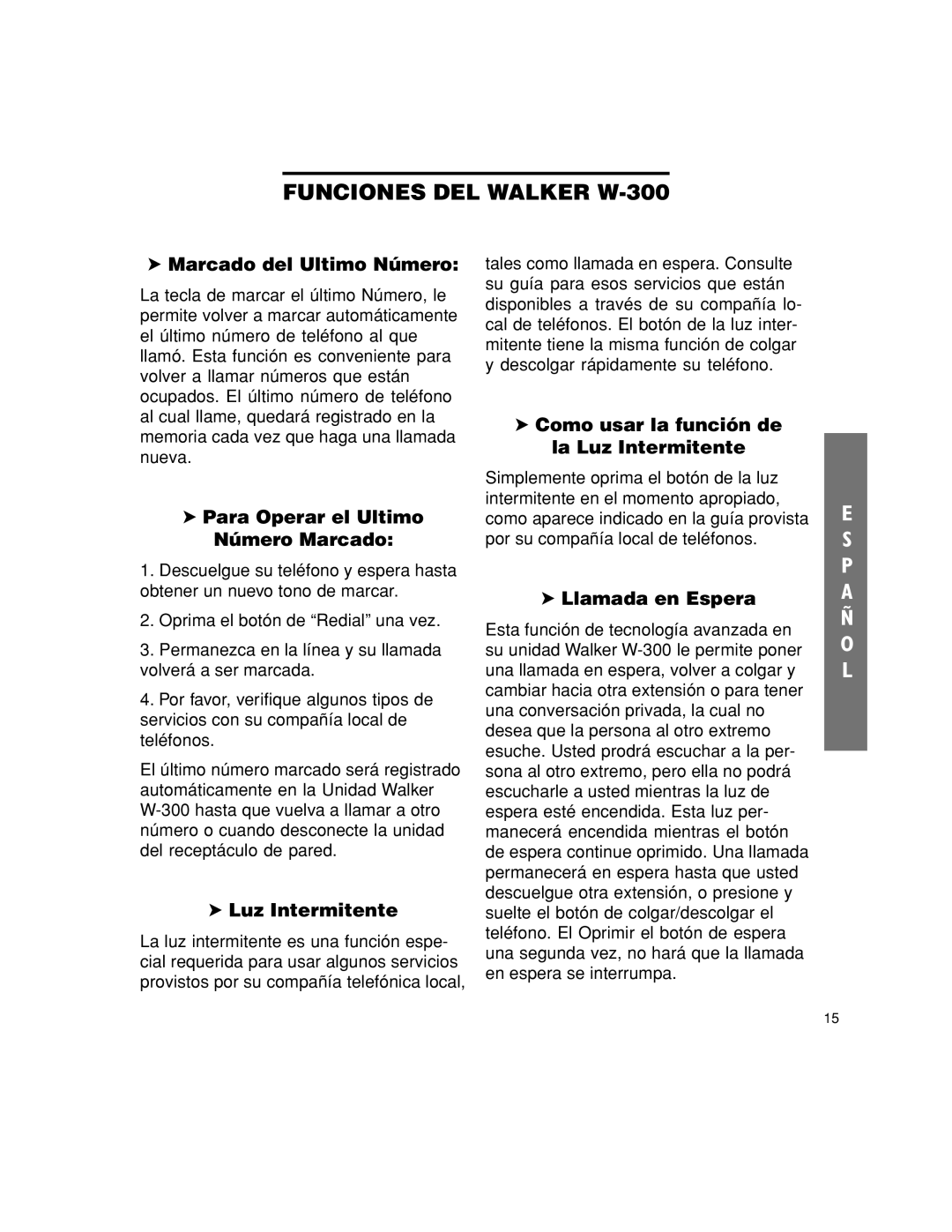 Walker W-300 manual Marcado del Ultimo Número, Para Operar el Ultimo Número Marcado, Luz Intermitente, Llamada en Espera 