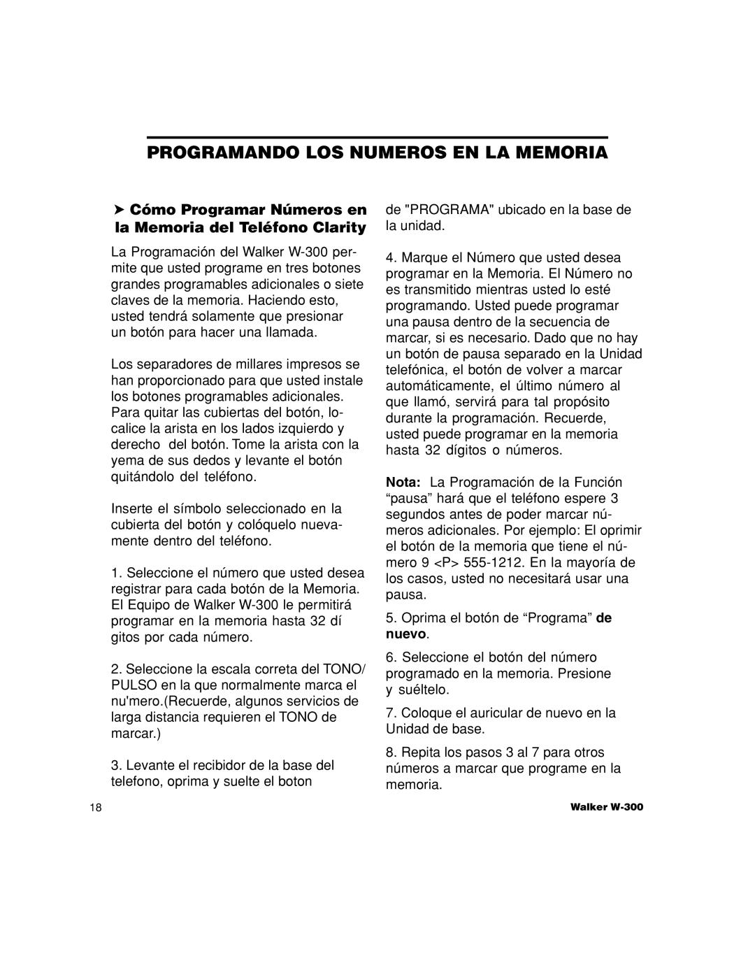 Walker W-300 manual Programando LOS Numeros EN LA Memoria, Cómo Programar Números en la Memoria del Teléfono Clarity 