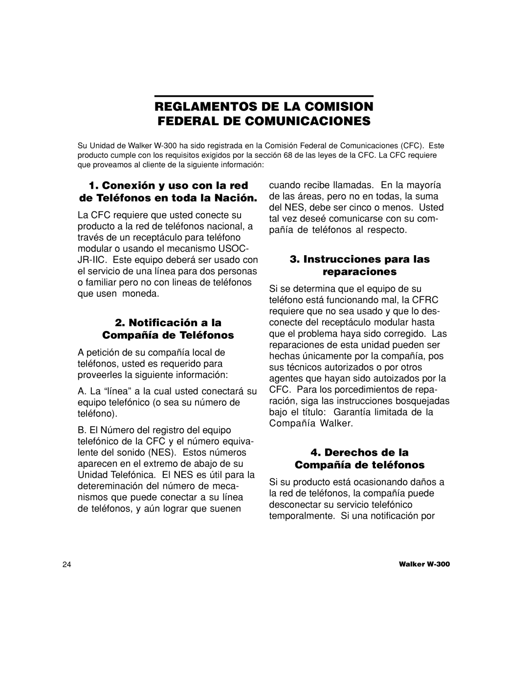 Walker W-300 manual Reglamentos DE LA Comision Federal DE Comunicaciones, Notificación a la Compañía de Teléfonos 