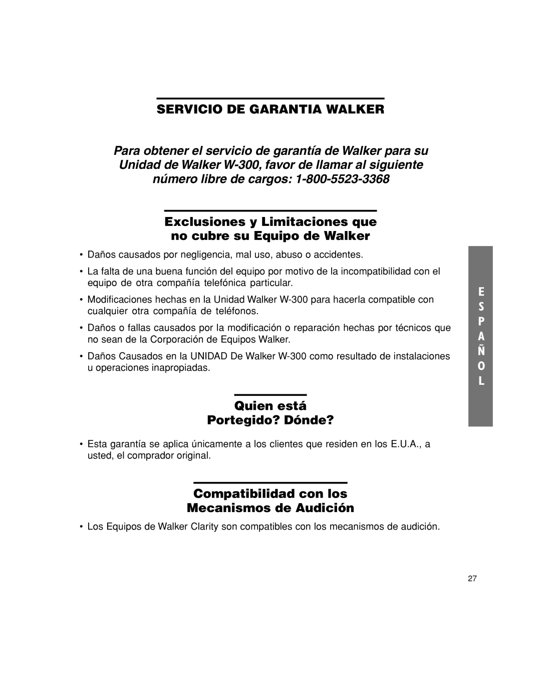 Walker W-300 manual Servicio DE Garantia Walker, Exclusiones y Limitaciones que no cubre su Equipo de Walker 