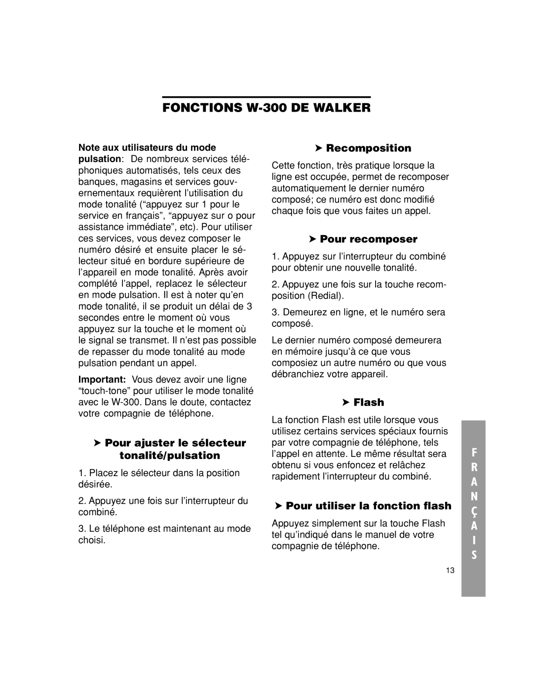 Walker W-300 Pour ajuster le sélecteur tonalité/pulsation, Recomposition, Pour recomposer, Pour utiliser la fonction flash 