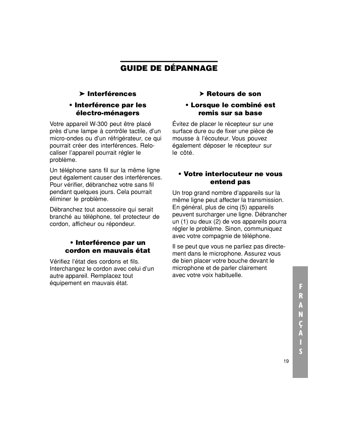 Walker W-300 manual Interférence par un cordon en mauvais état, Votre interlocuteur ne vous entend pas 