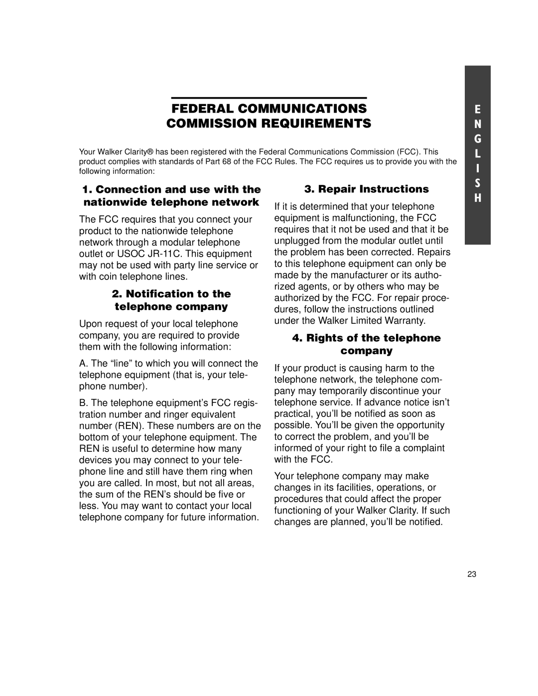 Walker W1100 Federal Communications Commission Requirements, Connection and use with the nationwide telephone network 