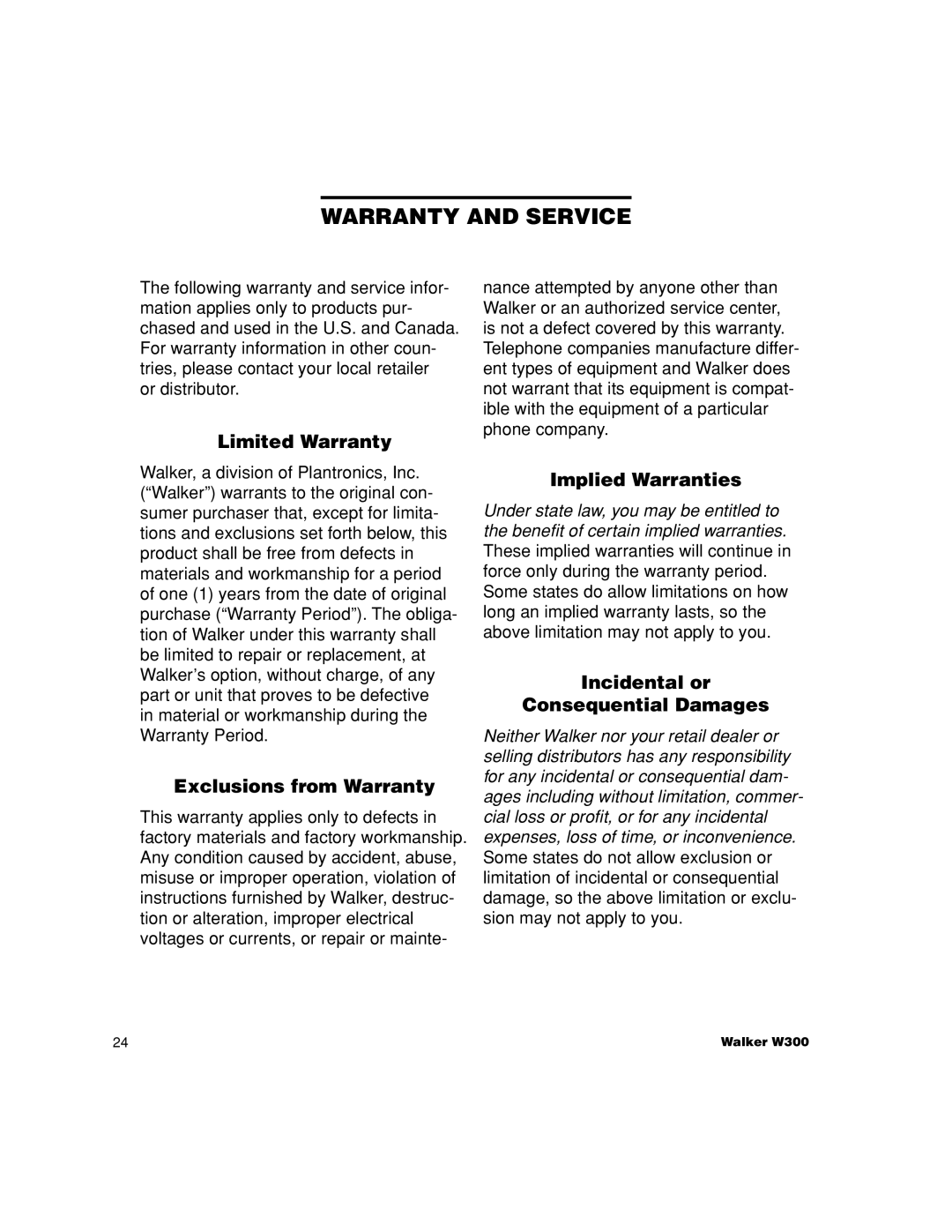 Walker W300 manual Warranty and Service, Limited Warranty, Exclusions from Warranty, Implied Warranties 