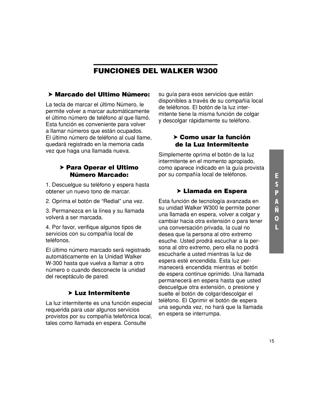 Walker W300 manual Marcado del Ultimo Número, Para Operar el Ultimo Número Marcado, Luz Intermitente, Llamada en Espera 