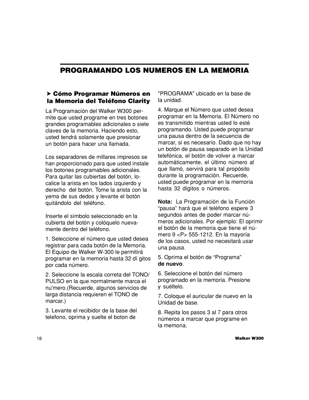 Walker W300 manual Programando LOS Numeros EN LA Memoria, Cómo Programar Números en la Memoria del Teléfono Clarity 