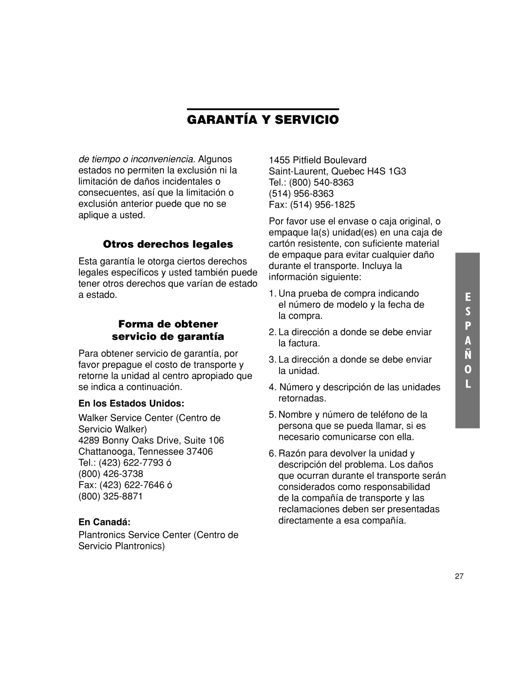 Walker W300 manual Otros derechos legales, Forma de obtener Servicio de garantía, En los Estados Unidos, En Canadá 