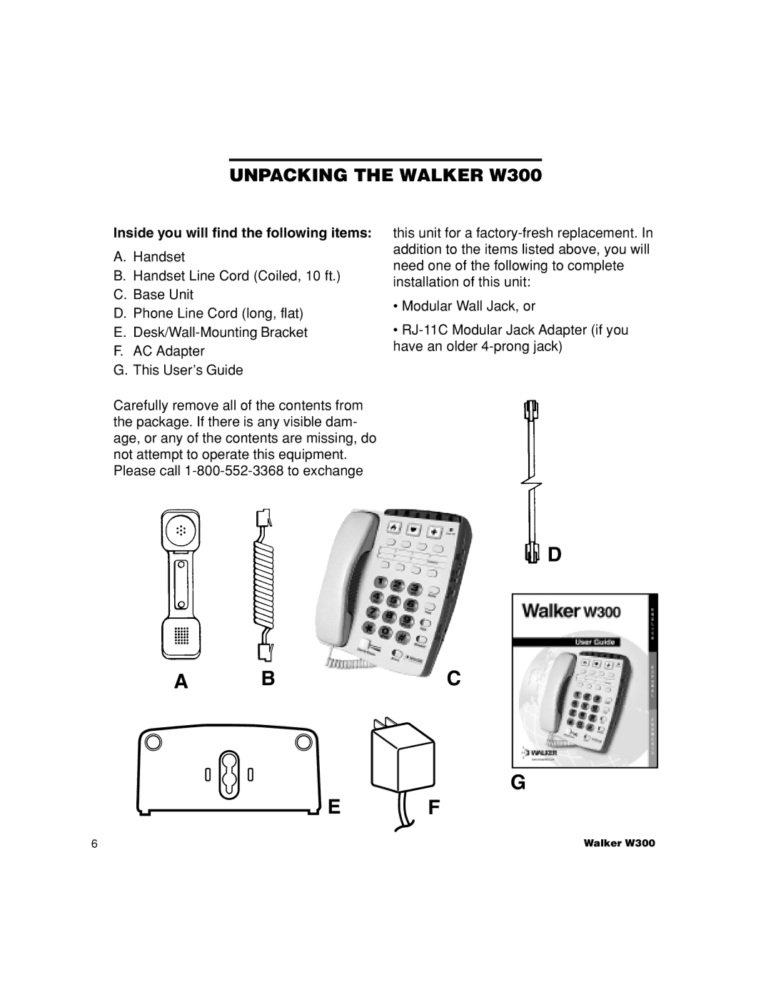 Walker manual Unpacking the Walker W300, Inside you will find the following items 