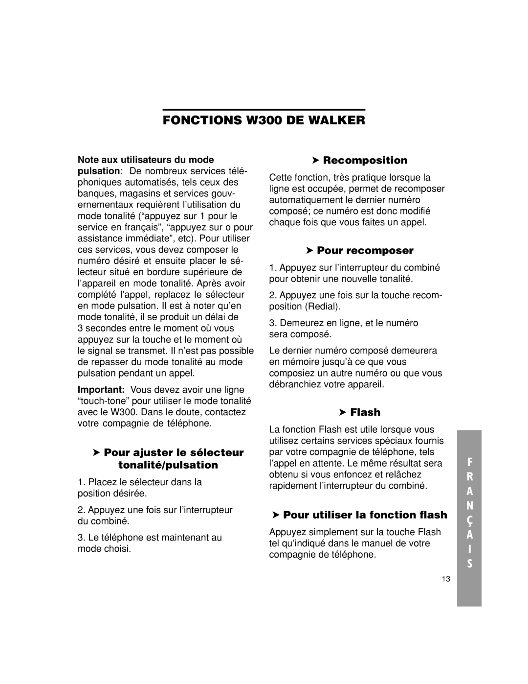 Walker W300 Pour ajuster le sélecteur tonalité/pulsation, Recomposition, Pour recomposer, Pour utiliser la fonction flash 