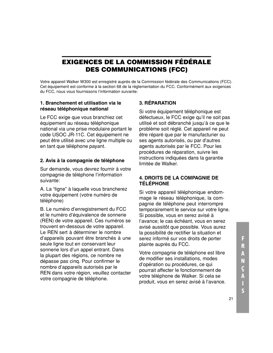 Walker W300 manual Exigences DE LA Commission Fédérale DES Communications FCC, Avis à la compagnie de téléphone 