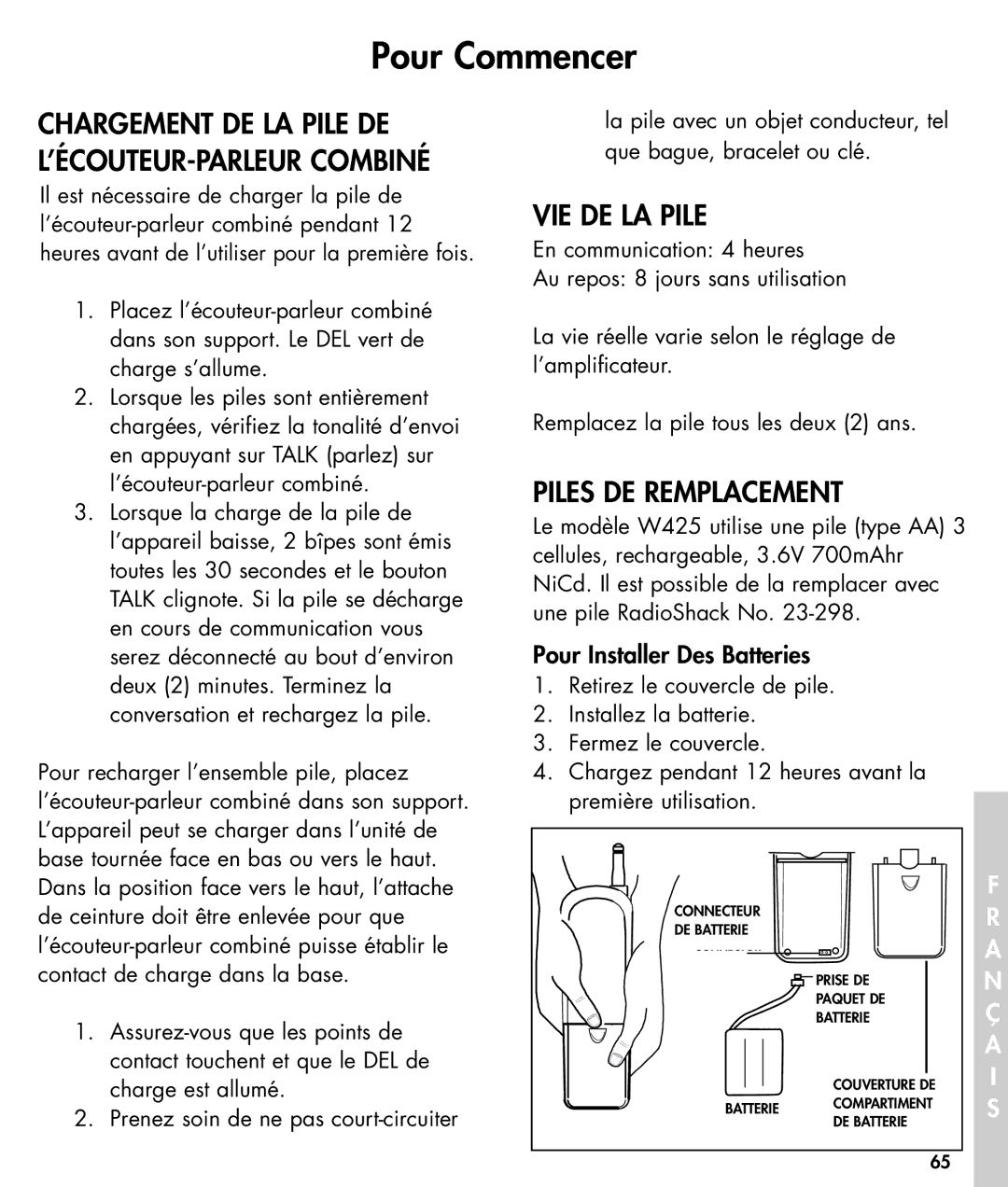 Walker W425 manual Chargement DE LA Pile DE ’ÉCOUTEUR-PARLEUR Combiné, VIE DE LA Pile, Piles DE Remplacement 