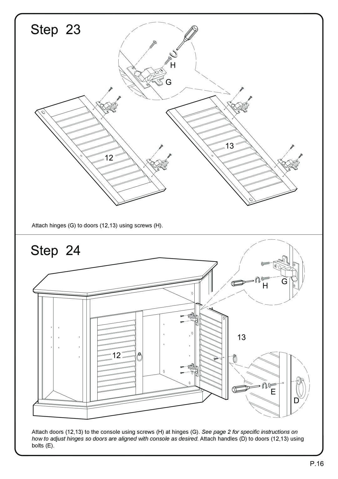 Walker W52CCRBL, W52CCRWH manual Attach hinges G to doors 12,13 using screws H 