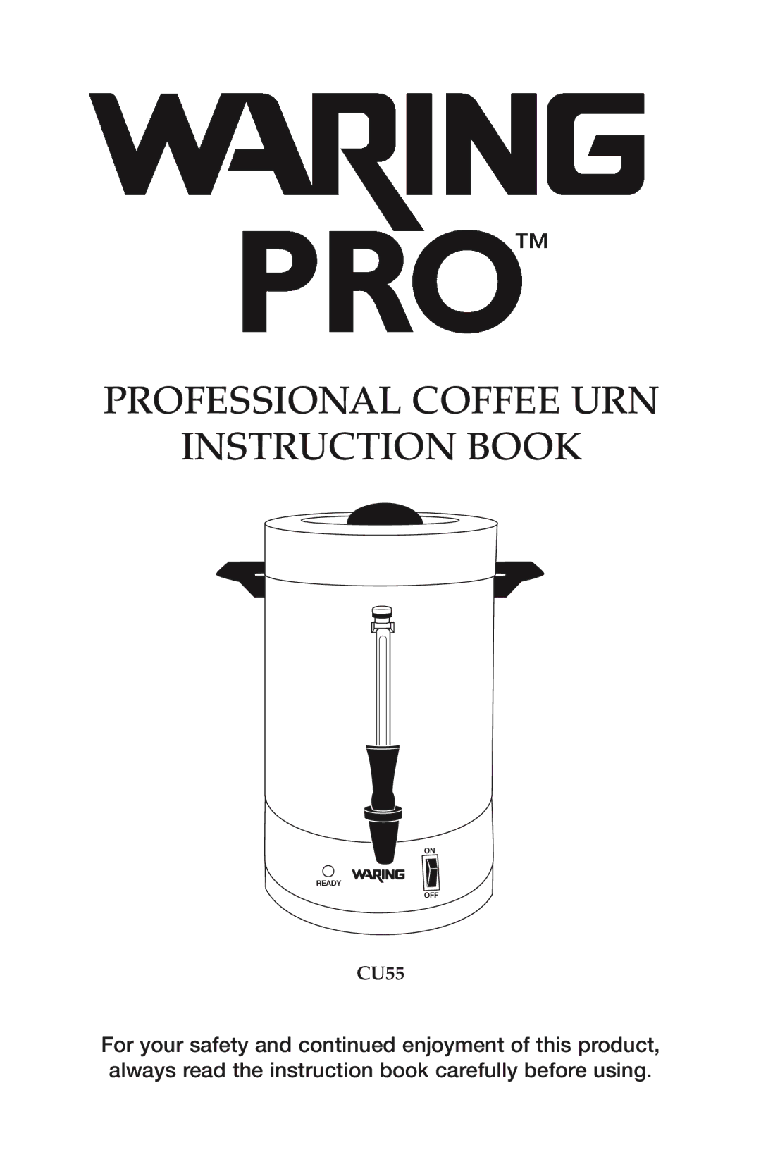 Waring CU-55 manual Professional Coffee URN Instruction Book 