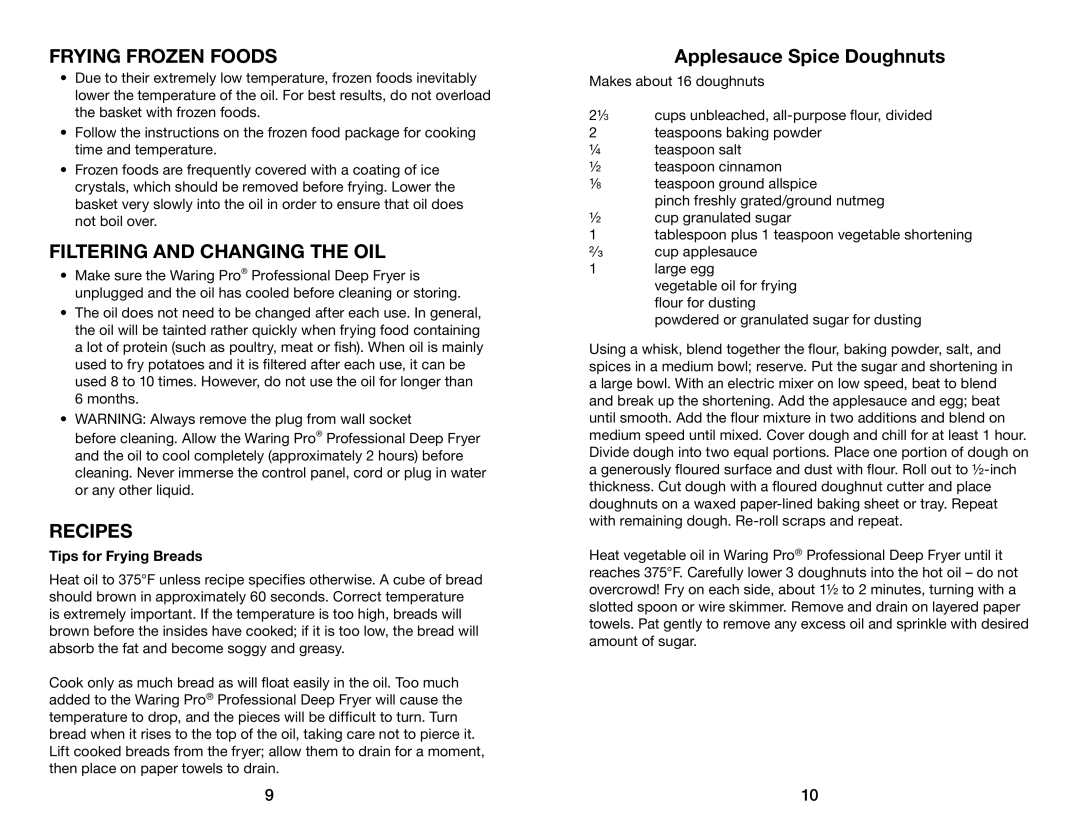 Waring DF175 manual Frying Frozen Foods, Filtering and Changing the OIL, Recipes, Applesauce Spice Doughnuts 