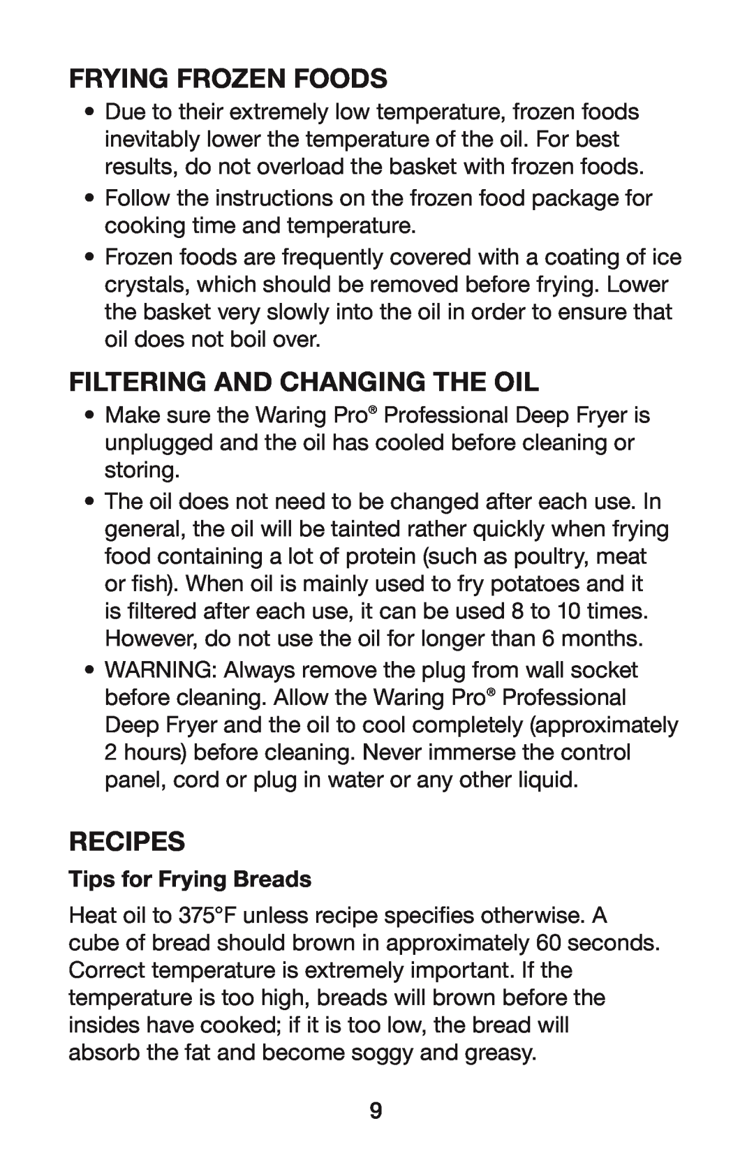 Waring DF280, DF250B manual Frying Frozen Foods, Filtering And Changing The Oil, Recipes, Tips for Frying Breads 