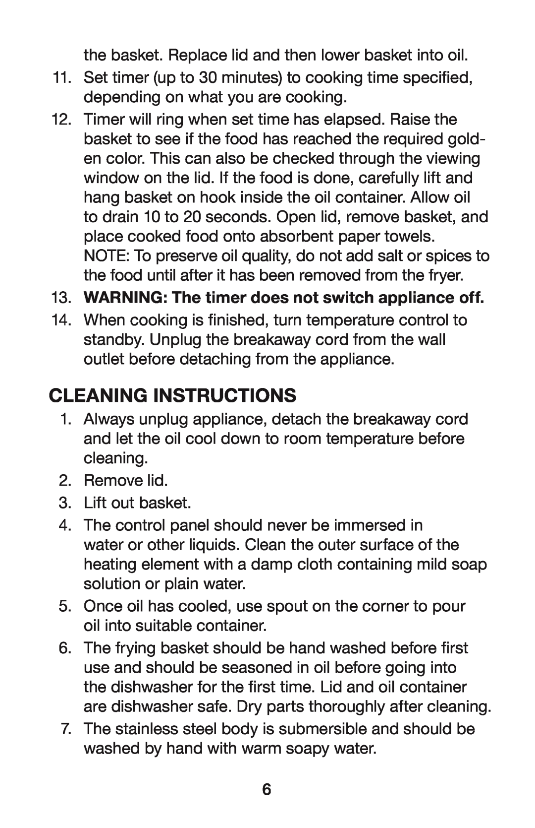 Waring DF250B, DF280 manual Cleaning Instructions, WARNING The timer does not switch appliance off 