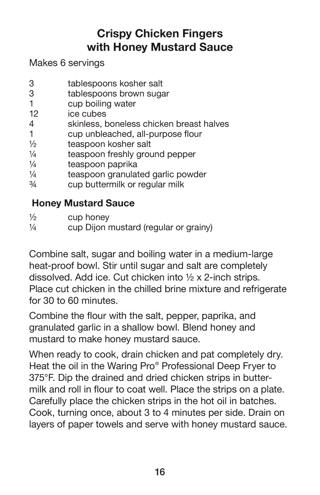 Waring DF55 manual Crispy Chicken Fingers, Makes 6 servings, Honey Mustard Sauce 