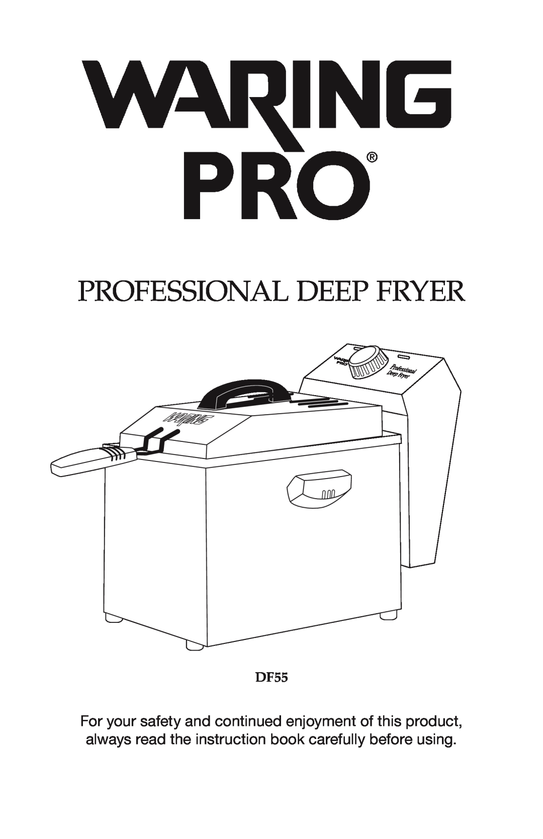 Waring DF55 manual Professional Deep Fryer 