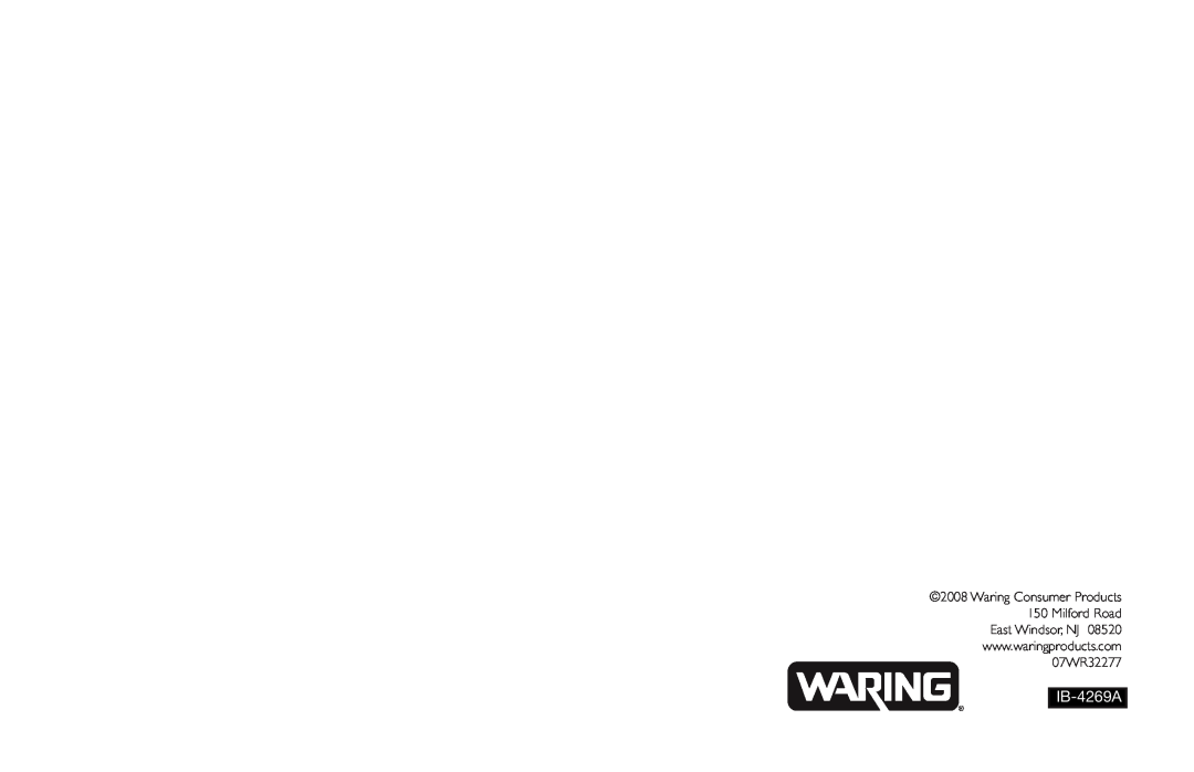 Waring FS150 manual IB-4269A, Waring Consumer Products 150 Milford Road East Windsor, NJ, 07WR32277 