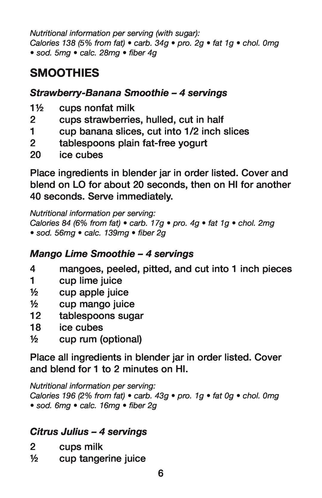 Waring HPB300BK manual Smoothies, Strawberry-BananaSmoothie - 4 servings, Mango Lime Smoothie - 4 servings 