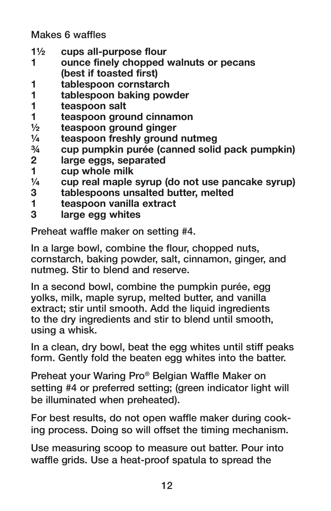 Waring WMK300A, IB8465, IB08WR119 manual Makes 6 waffles 