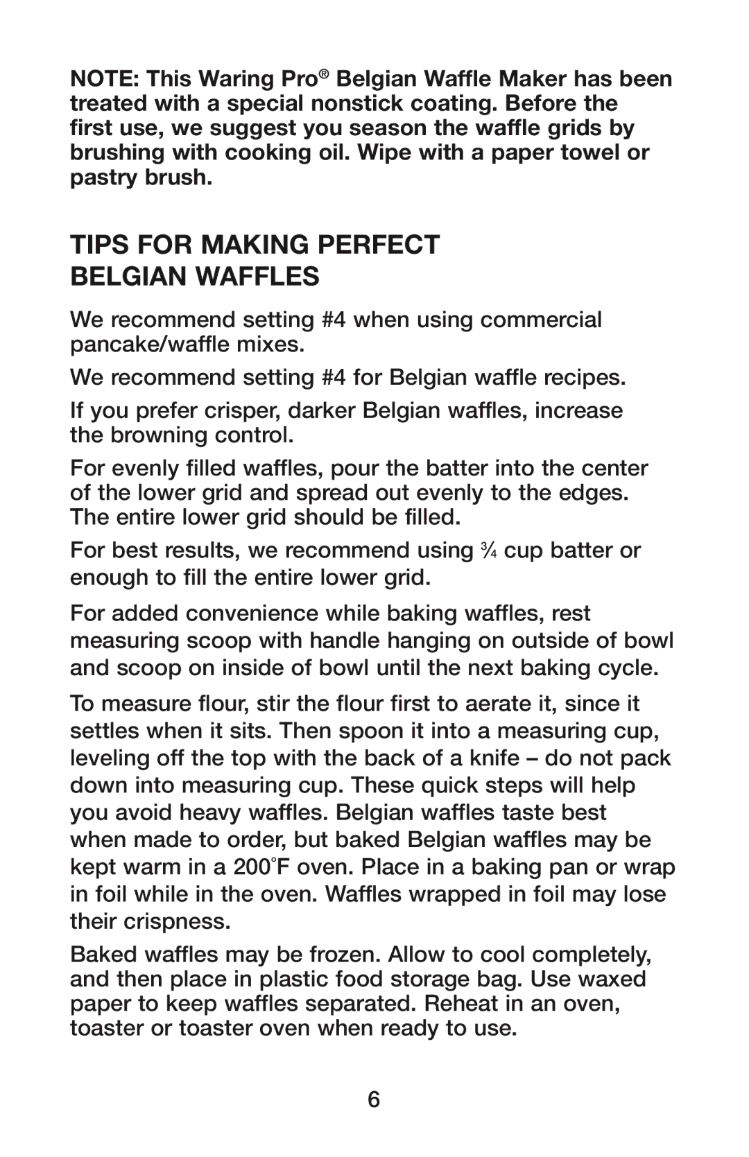 Waring WMK300A, IB8465, IB08WR119 manual Tips for Making Perfect Belgian Waffles 