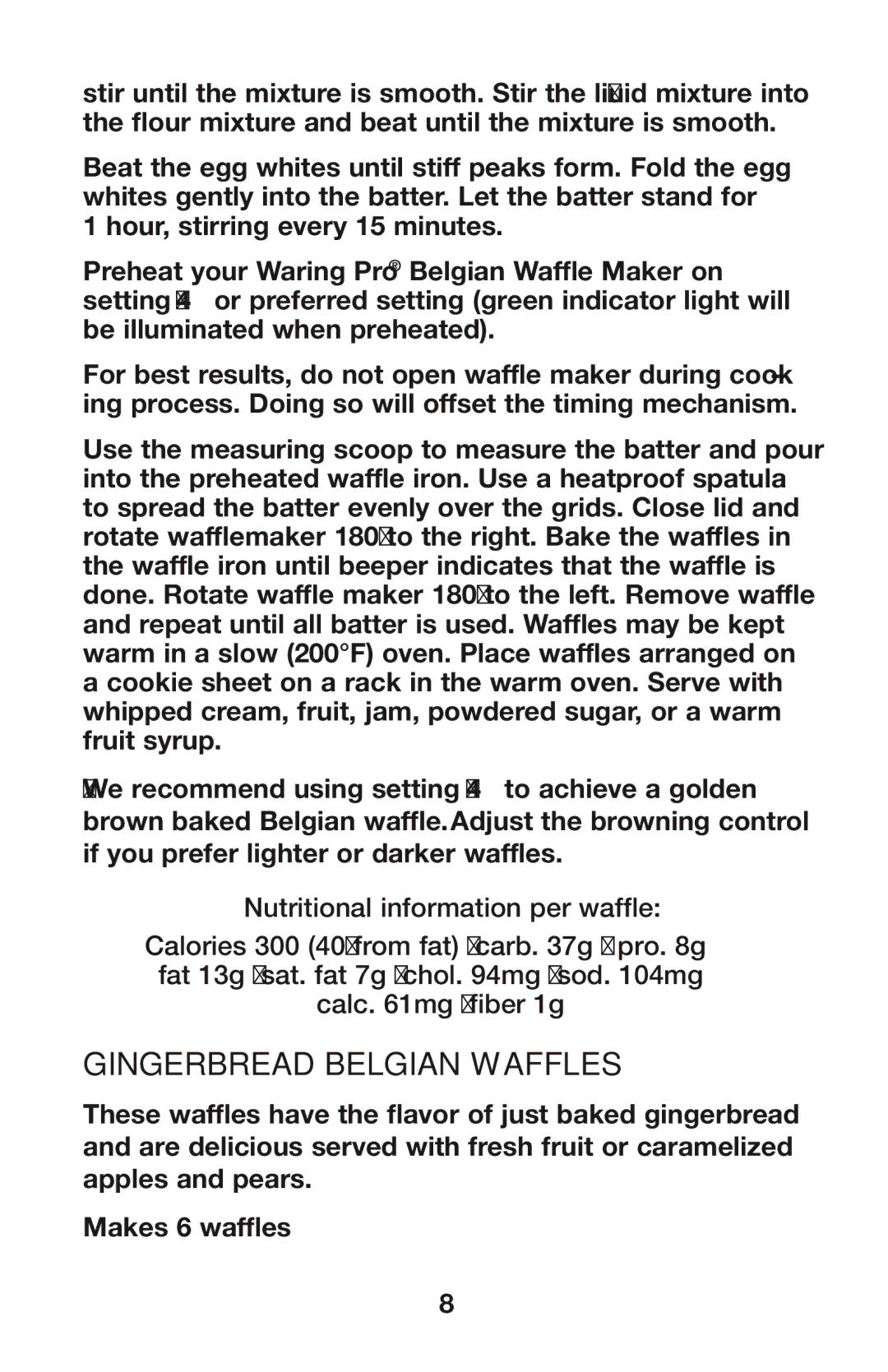 Waring IB8465, WMK300A, IB08WR119 manual Gingerbread Belgian Waffles 