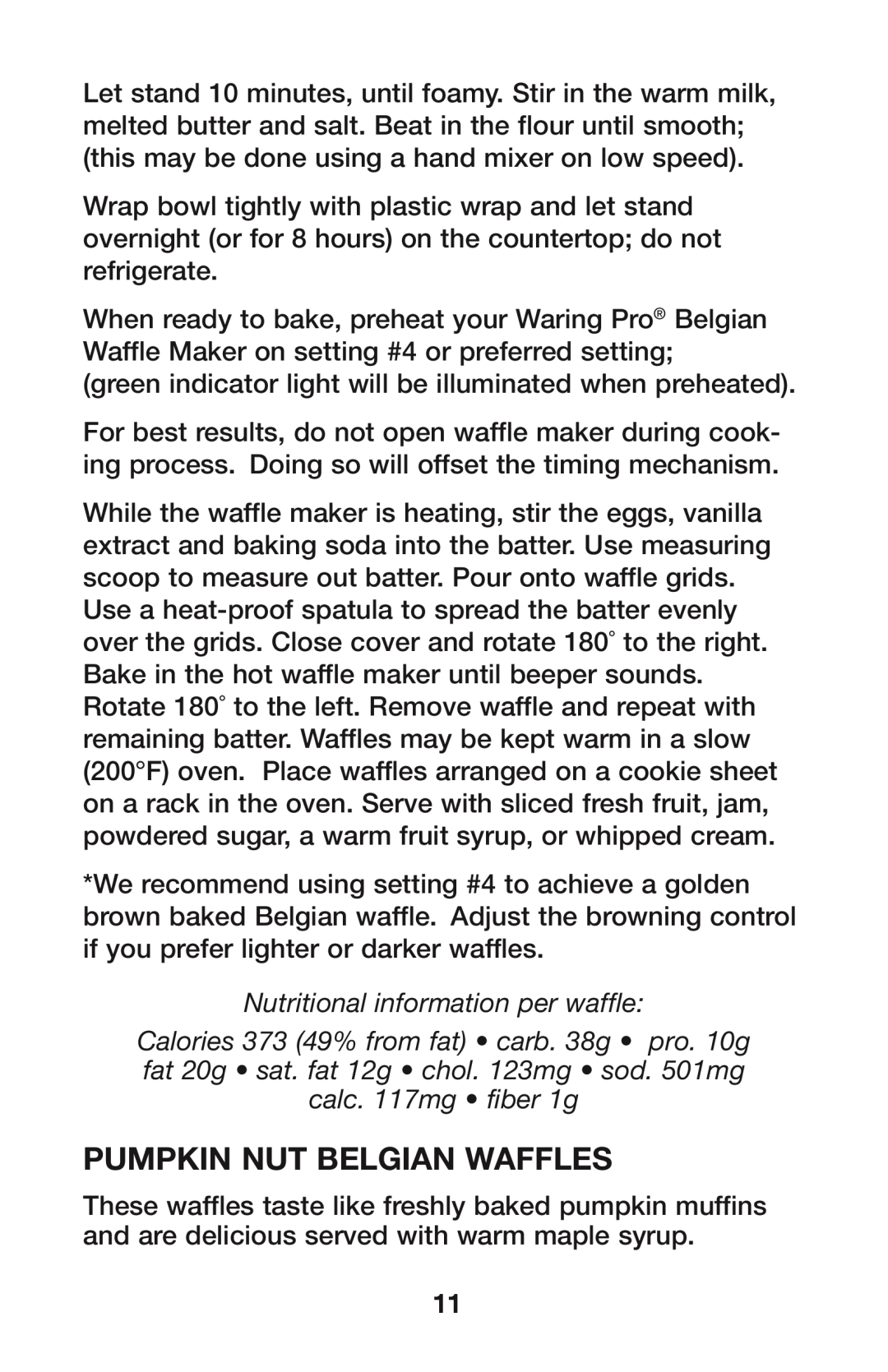 Waring IB8465, WMK300A, IB08WR119 manual Pumpkin Nut Belgian Waffles, Nutritional information per waffle 