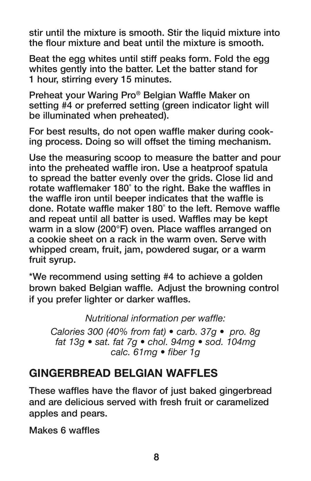 Waring IB8465, WMK300A, IB08WR119 manual Gingerbread Belgian Waffles, Nutritional information per waffle 