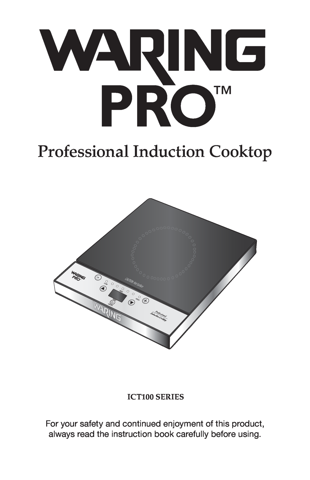 Waring manual Professional Induction Cooktop, ICT100 SERIES 